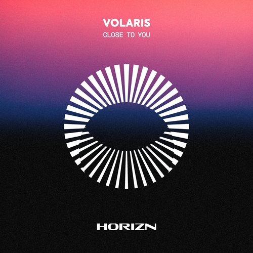 Volaris - Close To You [HRZN001E]